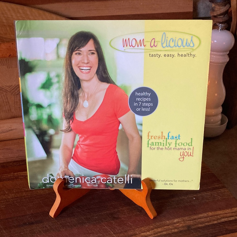 Mom-a-licious Cookbook by Domenica Catelli